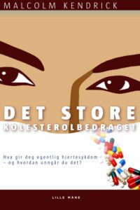 Det store kolesterolbedraget (e-bok)