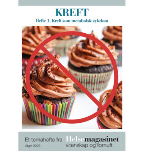 Kreft som metabolsk sykdom – hefte nr. 1